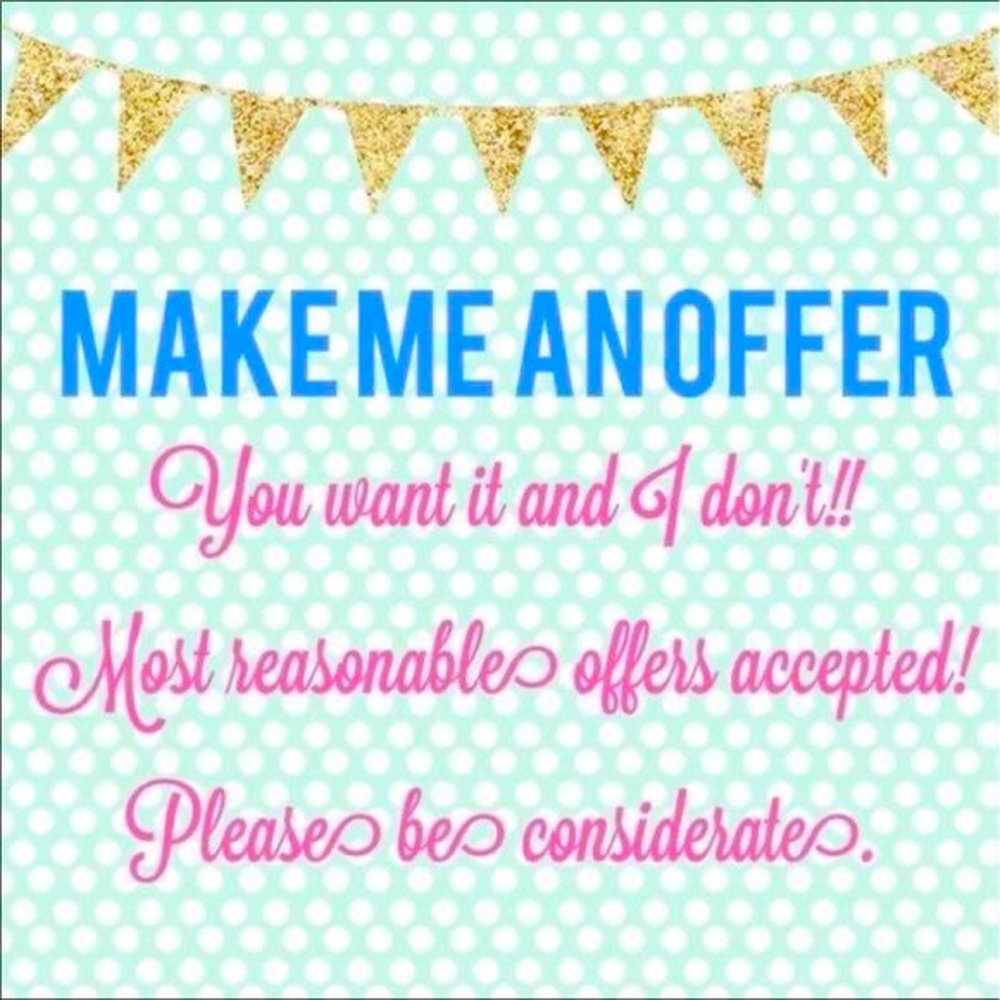 Reasonable offers accepted